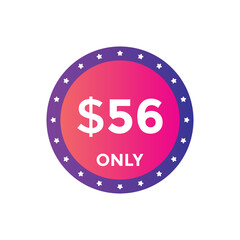 56 dollar price tag. Price $56 USD dollar only Sticker sale promotion Design. shop now button for Business or shopping promotion
