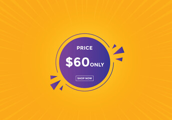 60 dollar price tag. Price $60 USD dollar only Sticker sale promotion Design. shop now button for Business or shopping promotion

