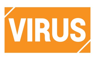 VIRUS text written on orange stamp sign.
