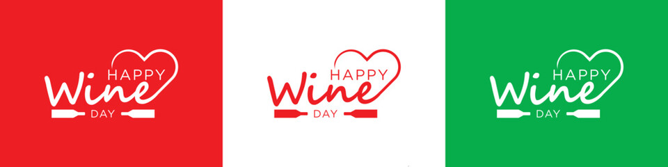 Happy wine day with heart or love shape . Hand drawing lettering.