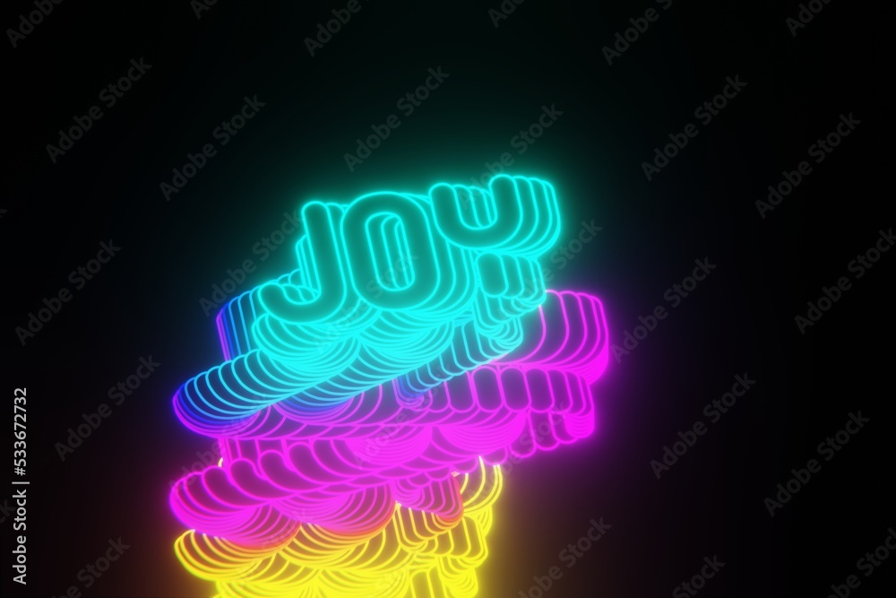 Poster Beautiful Abstract neon background words JOY on a black background. 3d rendering illustration Background pattern for design.