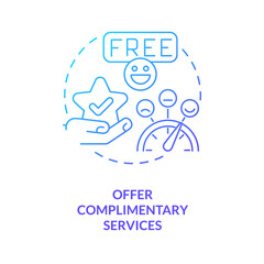 Offer complimentary services blue gradient concept icon. Increase guest satisfaction in hotels abstract idea thin line illustration. Marketing. Isolated outline drawing. Myriad Pro-Bold font used