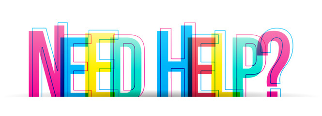 ''Need Help?'' question isolated on a white background.  A banner with overlapped colorful letters. Vector illustration.