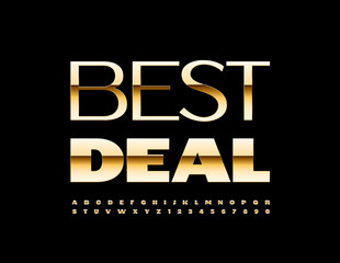 Vector marketing sign Best Deal. Golden Luxury Font. Metallic Alphabet Letters and Numbers set