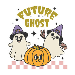 Retro Halloween quote Future Ghost. Cute ghosts, groove pumpkin. Hippie vector design on isolated background. Cartoon style. For print and web.