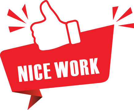 red vector illustration banner nice work with thumbs up