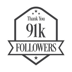 Thank you 91K followers, 91000 followers celebration, Vector Illustration