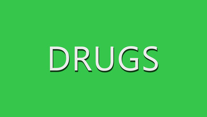 DRUGS word text animation. Digital Words Intro. Explainer video intro image.
