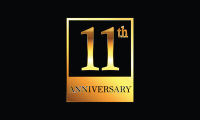 11 years anniversary celebration in golden rectangle. 11th Anniversary celebration. Gold Luxury Banner of 11th Anniversary celebration. eleventh celebration card. Vector anniversary