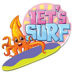 Lets surf word with squid cartoon