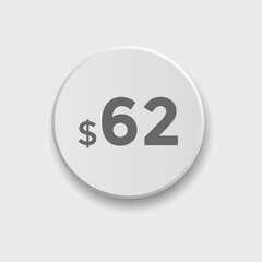 62 dollar price tag. Price $62 USD dollar only Sticker sale promotion Design. shop now button for Business or shopping promotion
