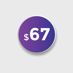 67 dollar price tag. Price $67 USD dollar only Sticker sale promotion Design. shop now button for Business or shopping promotion
