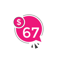 Monthly 67 Dollar price tag or sticker. sixty sevens sales tag. shopping promotion marketing concept. sale promotion Price Sticker Design
