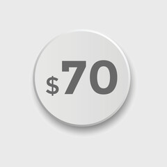 Monthly 70 Dollar price tag or sticker. seventy dollars sales tag. shopping promotion marketing concept. sale promotion Price Sticker Design
