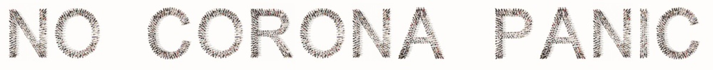 Concept   conceptual large community of people forming NO CORONA PANIC message. 3d illustration metaphor for protection and prevention, hygiene, public health, education, vaccination  and immunization