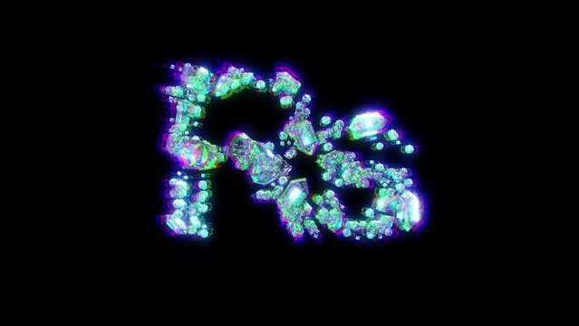 rupee symbol of cybernetic crystals with chromatic aberrance - distortion alphabet, isolated - loop video
