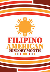 Filipino American History Month. Happy holiday celebrate annual in October. Filipinos and United States flag. Culture month. Patriotic design. Poster, card, banner, template. Vector illustration