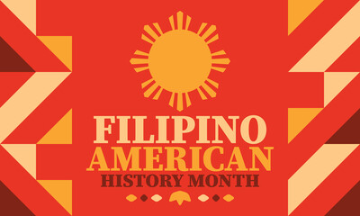 Filipino American History Month. Happy holiday celebrate annual in October. Filipinos and United States flag. Culture month. Patriotic design. Poster, card, banner, template. Vector illustration