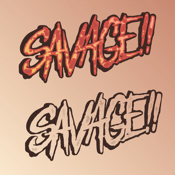 Savage text typography hand drawn illustration