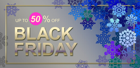 decorative composition, where the text "Black friday, up to 50% sale" , multi-colored snowflakes and a thin frame around the perimeter