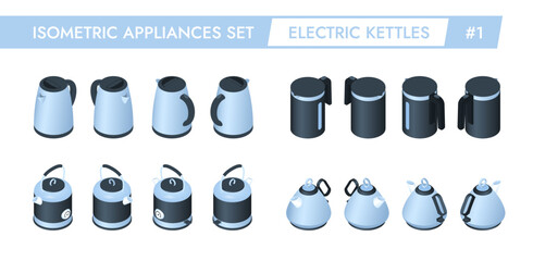 Isometric appliances set of electric kettles. Four types of tea boilers in different angles. 3d objects for the kitchen. Icons on a white background. Vector illustration.