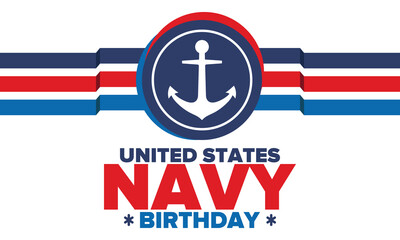 Fototapeta premium U.S. NAVY birthday. Holiday in United States. American Navy - naval warfare branch of the Armed Forces. Celebrated annual in October 13. Anchor symbol. Patriotic elements. Poster, card, banner. Vector