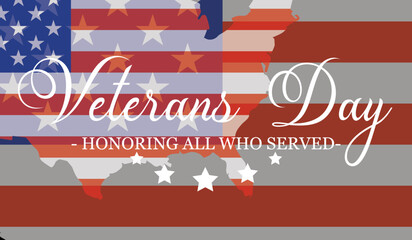 Veterans card. Veterans Day. Honoring all who served. Vector illustration