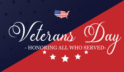 Veterans day. Honoring all who served. November 11