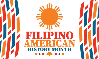 Filipino American History Month. Happy holiday celebrate annual in October. Filipinos and United States flag. Culture month. Patriotic design. Poster, card, banner, template. Vector illustration