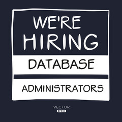 We are hiring (Database Administrators), vector illustration.
