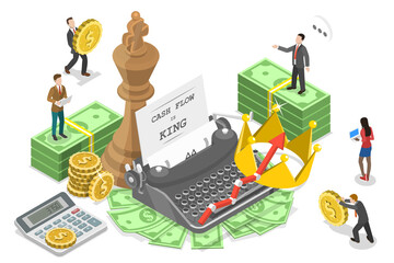3D Isometric Flat  Conceptual Illustration of Cash Flow is King.