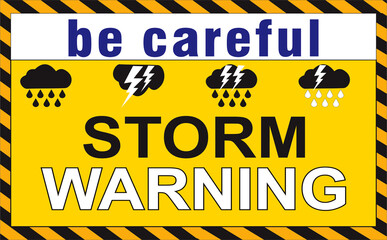 Fototapeta Be careful warning signboard. Storm warning illustration in yellow showing snowfall, thunder, hailing and rain. obraz