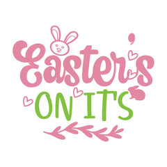 Easter s on It s