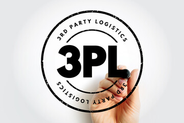 3PL Third-party logistics - organization's use of third-party businesses to outsource elements of...