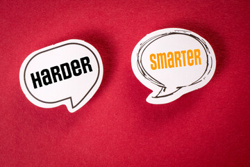 Work harder or smarter concept. Speech bubbles with text