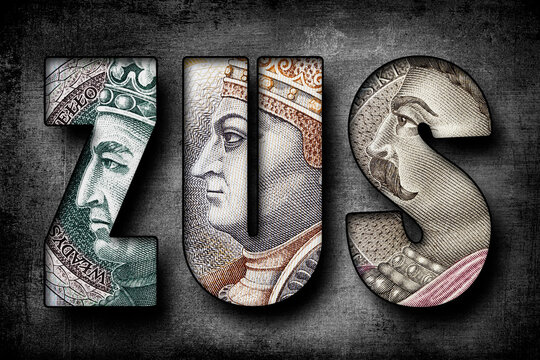 Inscription ZUS made of Polish Banknotes 