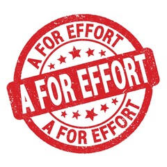 A FOR EFFORT text written on red round stamp sign.