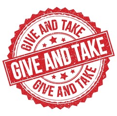 GIVE AND TAKE text on red round stamp sign
