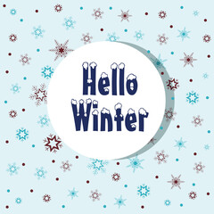 The banner hello winter with snowflakes. Vector illustration