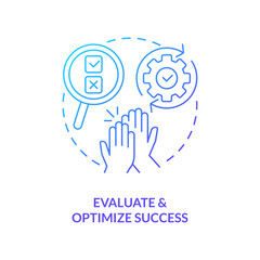 Evaluate and optimize success blue gradient concept icon. Analyse results. Lead nurturing campaign abstract idea thin line illustration. Isolated outline drawing. Myriad Pro-Bold font used