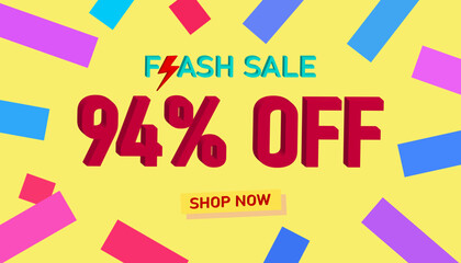 Flash Sale 94% Discount. Sales poster or banner with 3D text on yellow background, Flash Sales banner template design for social media and website. Special Offer Flash Sale campaigns or promotions.