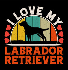 Obraz premium I love my Labrador Retrieve, a Retro vintage dog t-shirt design.