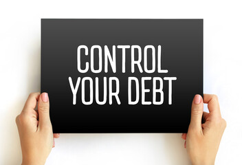 Control Your Debt text on card, concept background