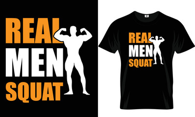 'Real Men Squat' Gym T Shirt Design