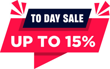 Vector Illustration Today Only Sale Sign. Up To 15 percent Off Origami Speech Bubble. Sale Label Design.