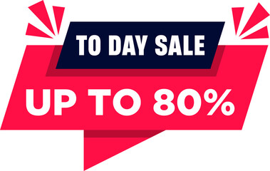 Vector Illustration Today Only Sale Sign. Up To 80 percent Off Origami Speech Bubble. Sale Label Design.