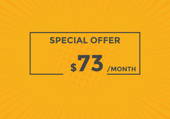 $73 USD Dollar Month sale promotion Banner. Special offer, 73 dollar month price tag, shop now button. Business or shopping promotion marketing concept
