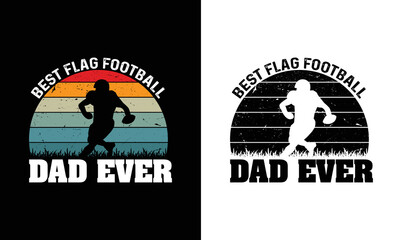 Best Flag Football Dad Ever, American football T shirt design, Rugby T shirt design, Vintage