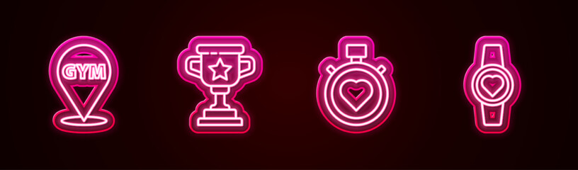 Set line Location gym, Award cup, Heart in the center stopwatch and Smartwatch. Glowing neon icon. Vector