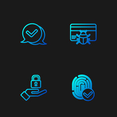 Set line Fingerprint, Lock hand, Check mark speech bubble and System bug credit card. Gradient color icons. Vector